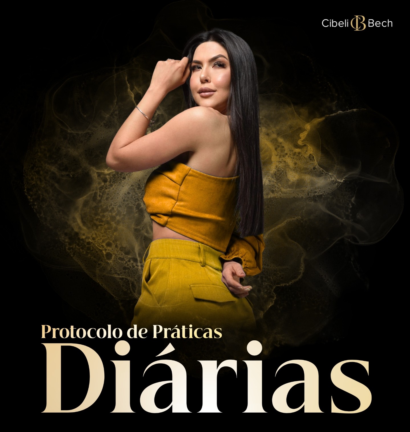 Cibeli Bech — Protocolo de Práticas Diárias